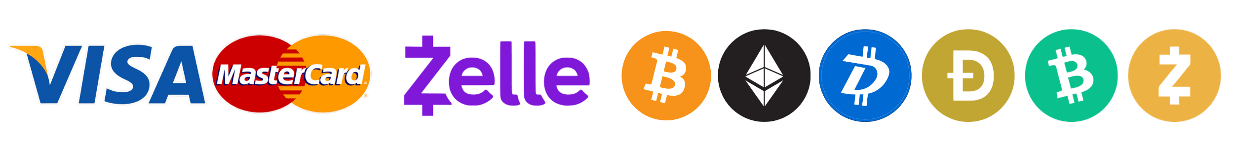 We accept Visa, Mastercard, Zelle, Bitcoin, Ethereum, DigiByte, Dogecoin, Bitcoin Cash and Zcash
